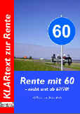 Rente mit 60 statt mit 67/70